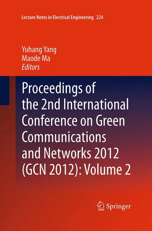 Begränsad tid Proceedings of the 2nd International Conference on Green Communications and Networks 2012 (GCN 2012): Volume 2 | 1:a upplagan