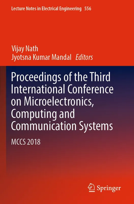 Proceedings of the Third International Conference on Microelectronics, Computing and Communication Systems | 1:a upplagan Beställ idag