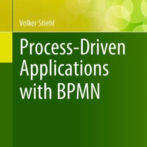 Begränsad tid Process-Driven Applications with BPMN | 1:a upplagan