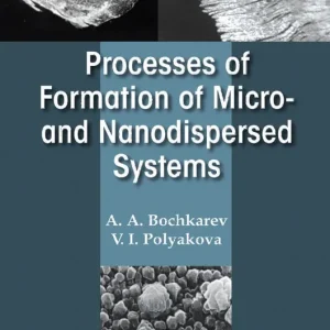 Processes of Formation of Micro -and Nanodispersed Systems | 1:a upplagan Beställ idag
