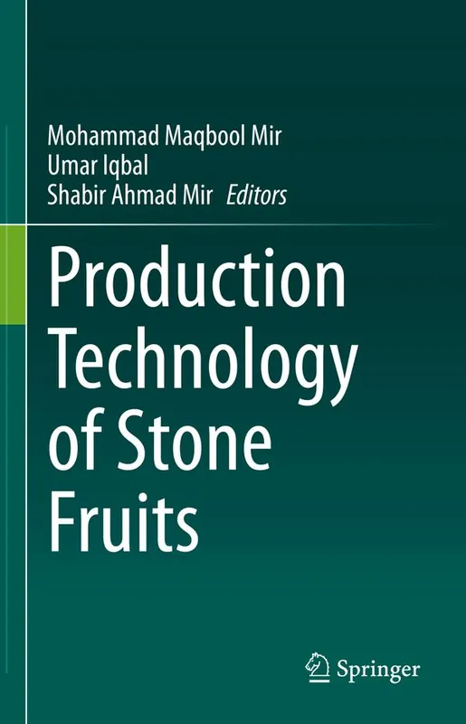 Production Technology of Stone Fruits | 1:a upplagan Snabb leverans