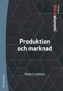 Kundfavorit Produktion och marknad - utdrag ur Lundmarks Mikroekonomi | 1:a upplagan