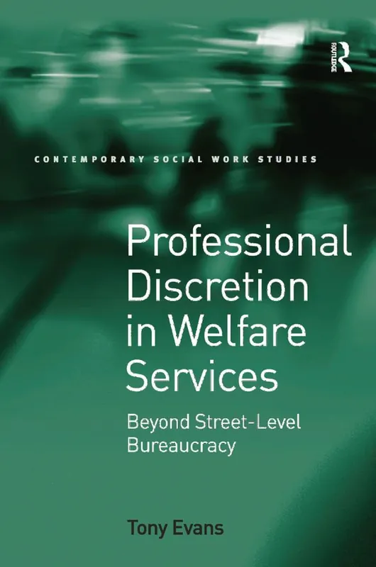 Professional Discretion in Welfare Services | 1:a upplagan Fri frakt