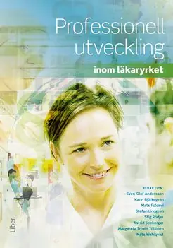 Endast idag Professionell utveckling inom läkaryrket | 1:a upplagan