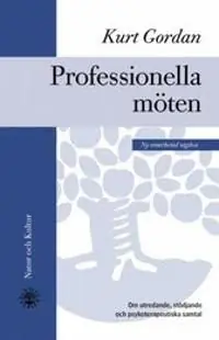 Kundfavorit Professionella möten : Om utredande, stödjande och psykoterapeutiska samt | 1:a upplagan