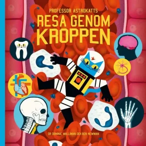 Sista chansen Professor Astrokatts resa genom kroppen | 0:e upplagan