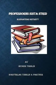 Professorns sista strid : Elefantens reträtt | 0:e upplagan Billig