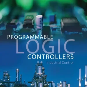 Programmable Logic Controllers: Industrial Control | 0:e upplagan Endast idag
