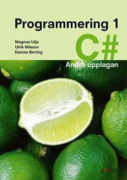 Begränsad tid Programmering 1 C#, upplaga 2 | 2:a upplagan