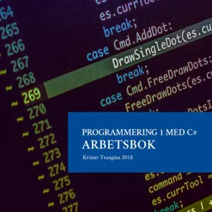 Handla nu Programmering 1 med C# V2018 - Arbetsbok | 1:a upplagan