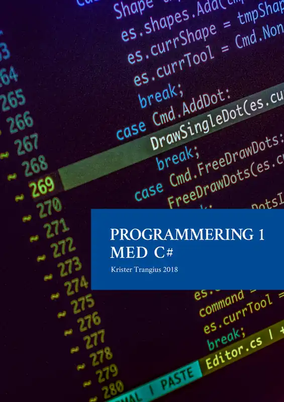 Programmering 1 med C# V2018 - Lärobok | 1:a upplagan Endast idag