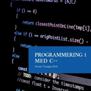 Lågt pris Programmering 1 med C++ V2018 - Lärobok | 1:a upplagan