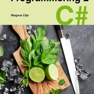Programmering 2 C# | 1:a upplagan Begränsat erbjudande