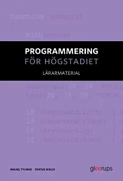 Programmering för högstadiet Lärarmaterial | 1:a upplagan Kampanj