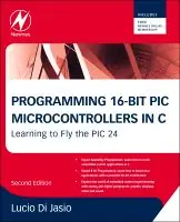 Bästa pris Programming 16-Bit Pic Microcontrollers in C | 2:a upplagan