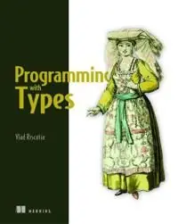 Programming with Types | 0:e upplagan risnedsättning