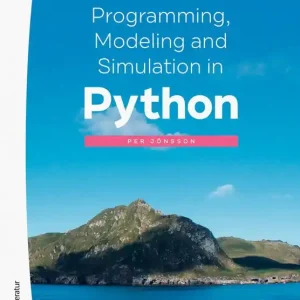 Programming, Modeling and Simulation in Python | 1:a upplagan Kundfavorit