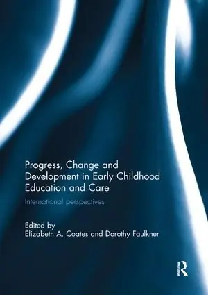 Progress, Change and Development in Early Childhood Education and Care | 1:a upplagan Billigare