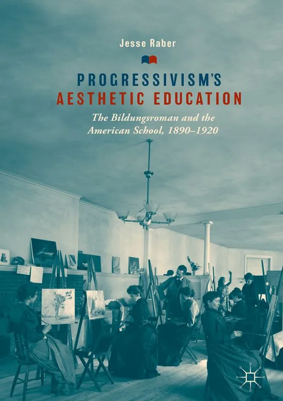 Erbjudandepris Progressivism's Aesthetic Education | 1:a upplagan