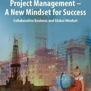Beställ idag Project Management - A New Mindset for Success | 0:e upplagan