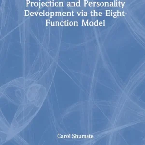 Trygg betalning Projection and Personality Development via the Eight-Function Model | 1:a upplagan