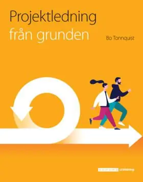 Projektledning från grunden | 1:a upplagan I lager