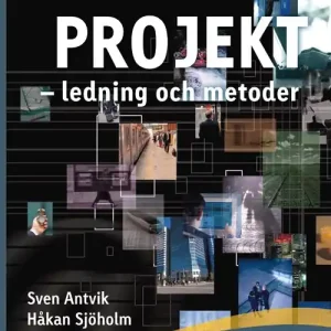 Projektledning och metoder | 3:e upplagan Rea