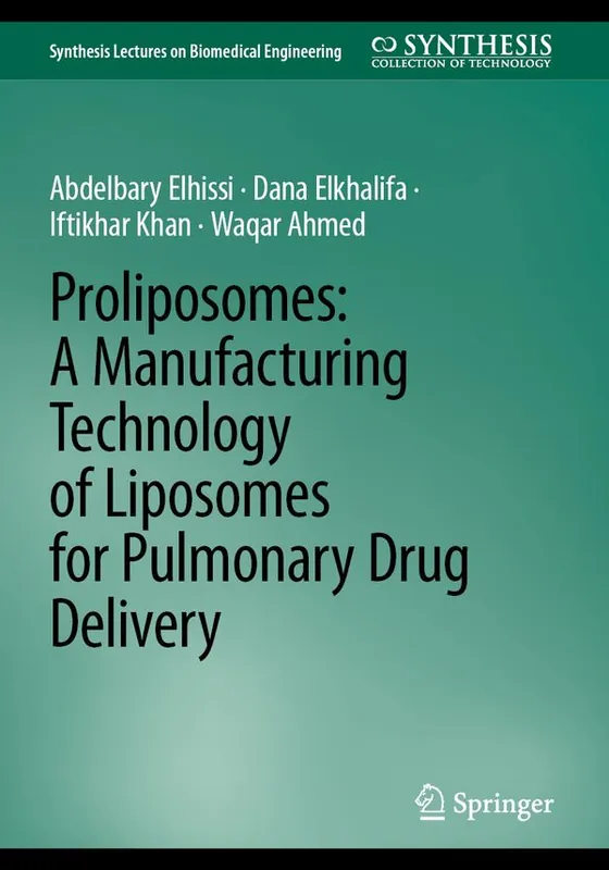 Utförsäljning Proliposomes: A Manufacturing Technology of Liposomes for Pulmonary Drug Delivery | 1:a upplagan