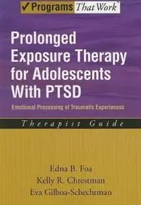 Billigare Prolonged Exposure Therapy for Adolescents with PTSD Therapist Guide | 0:e upplagan