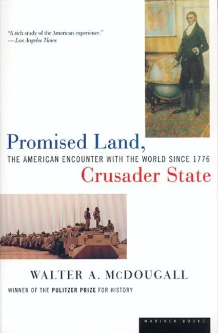Promised land, the american encounter with the world since 1776, crusader state | 0:e upplagan Köp nu