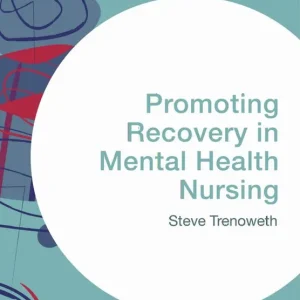 Beställ nu Promoting Recovery in Mental Health Nursing | 1:a upplagan