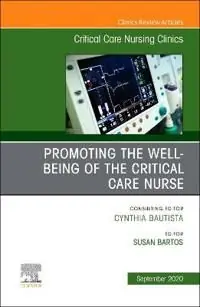 Promoting the Well-being of the Critical Care Nurse, An Issue of Critical Care Nursing Clinics of North America | 0:e upplagan Säker betalning