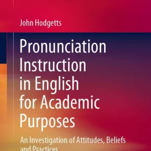 Bästa pris Pronunciation Instruction in English for Academic Purposes | 1:a upplagan
