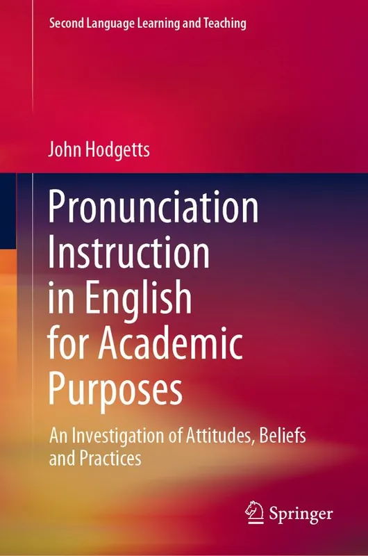 Bästa pris Pronunciation Instruction in English for Academic Purposes | 1:a upplagan