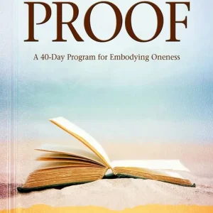 Proof - a 40-day program for embodying oneness | 0:e upplagan Utförsäljning