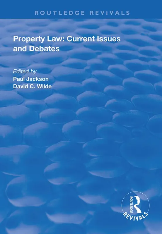 Property Law: Current Issues and Debates | 1:a upplagan Premium