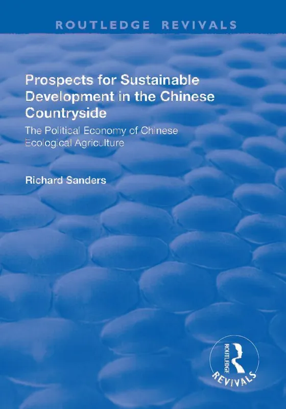 Prospects for Sustainable Development in the Chinese Countryside | 1:a upplagan Erbjudande