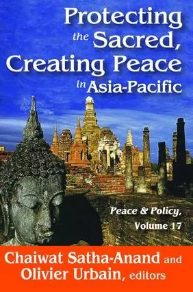 Sista chansen Protecting the Sacred, Creating Peace in Asia-Pacific | 1:a upplagan