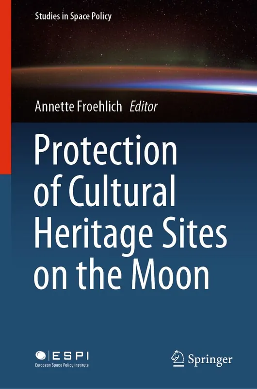 Billig Protection of Cultural Heritage Sites on the Moon | 1:a upplagan