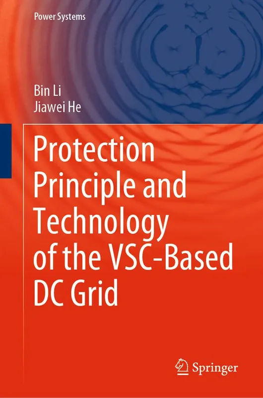 Fynd Protection Principle and Technology of the VSC-Based DC Grid | 1:a upplagan