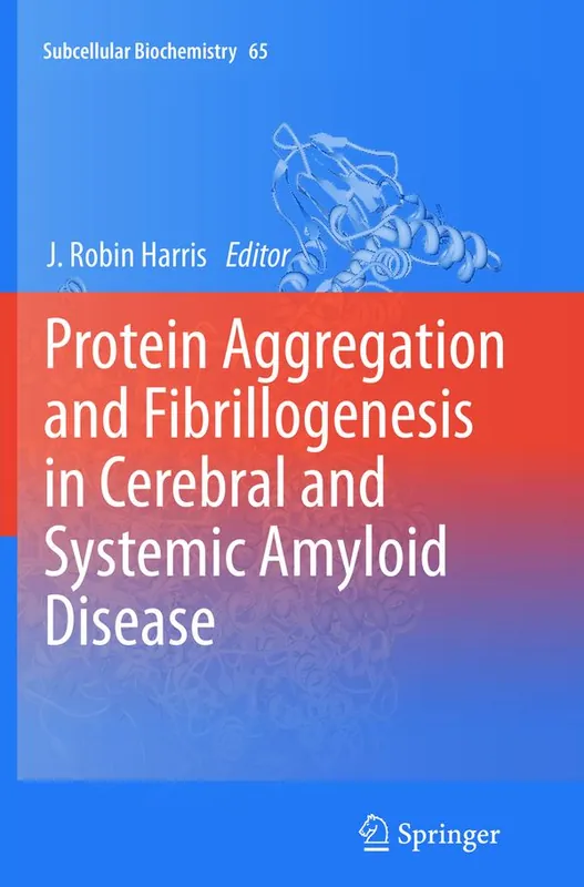 Protein Aggregation and Fibrillogenesis in Cerebral and Systemic Amyloid Disease | 1:a upplagan Handla nu