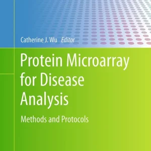 Begränsad tid Protein Microarray for Disease Analysis | 1:a upplagan