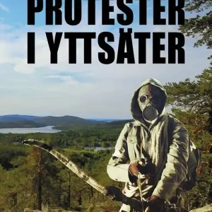 Protester i Yttsäter | 0:e upplagan Rabatt