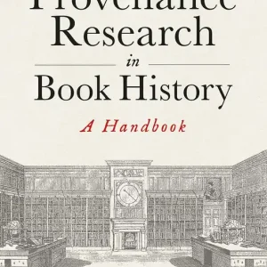 I lager Provenance Research in Book History | 0:e upplagan