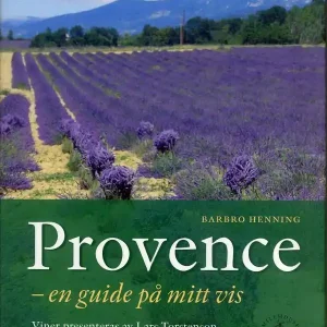 Provence : en guide på mitt vis | 1:a upplagan Begränsad tid