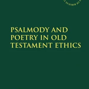 Psalmody and Poetry in Old Testament Ethics | 0:e upplagan Trygg betalning
