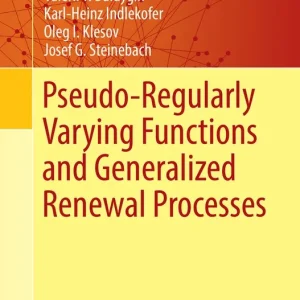 Trygg betalning Pseudo-Regularly Varying Functions and Generalized Renewal Processes | 1:a upplagan