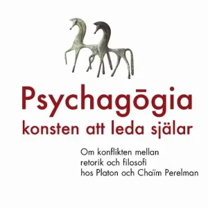 Populärt val Psychagogia. Konsten att leda själar | 2:a upplagan