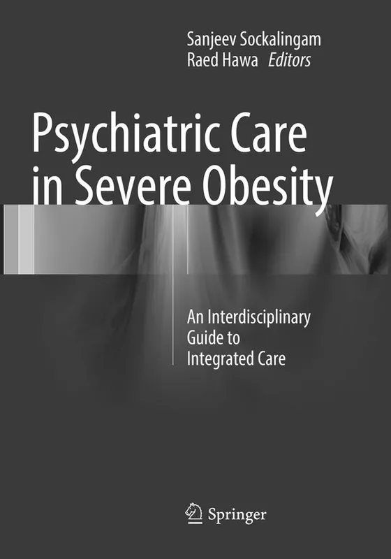 Erbjudandepris Psychiatric Care in Severe Obesity | 1:a upplagan