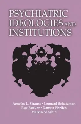 Begränsad tid Psychiatric Ideologies and Institutions | 1:a upplagan